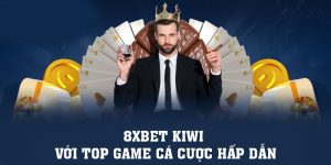 Đăng Nhập 8xbet | 8xbet Kiwi Với Top Game Cá Cược Hấp Dẫn