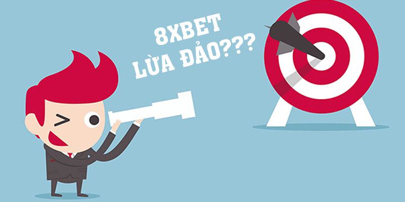 Nghiên cứu và xác minh tin đồn 8xbet lừa đảo