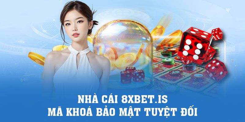 Đăng nhập 8xbet | Nhà Cái 8xbet.is Mã Khoá Bảo Mật Tuyệt Đối